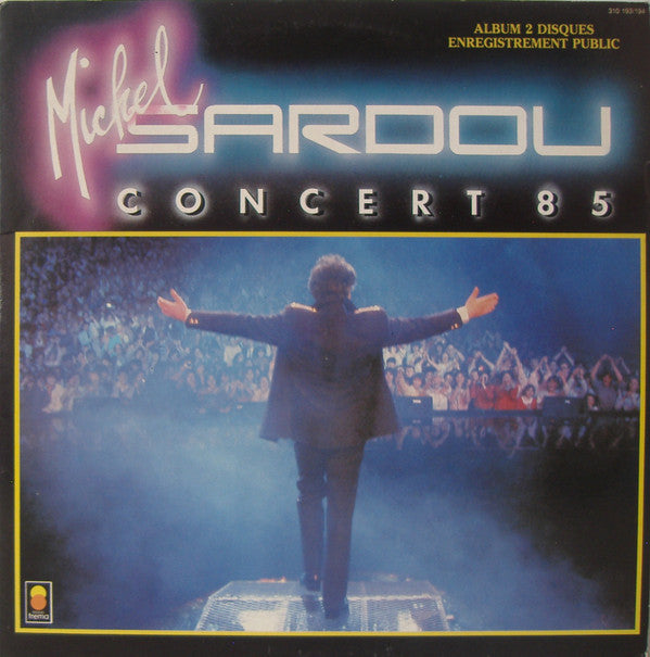 Michel Sardou : Concert 85 (2xLP, Album, Gat)