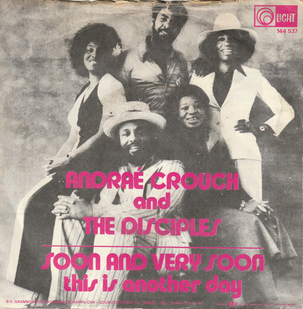 Andraé Crouch & The Disciples : Soon And Very Soon (7", Single)