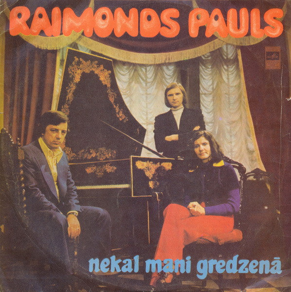 Raimonds Pauls : Nekal Mani Gredzenā (LP, Album, Bla)