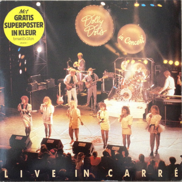 Dolly Dots : Dolly Dots In Concert - Live In Carré (LP, Album, Pos)