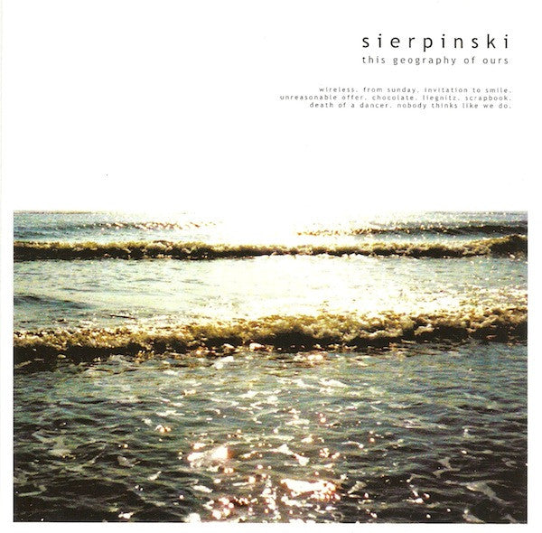 Sierpinski : This Geography Of Ours (CD, Album, Ltd)