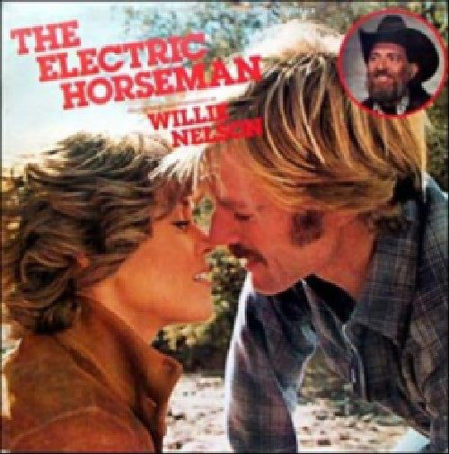 Willie Nelson / Dave Grusin : The Electric Horseman - Music From The Original Motion Picture Soundtrack (LP, Album)