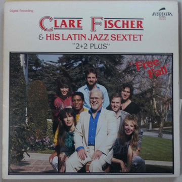 Clare Fischer & His Latin Jazz Sextet, "2+2 PLUS"* : Free Fall (LP, Album)