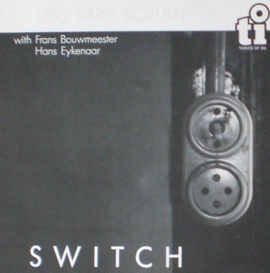 Karel Boehlee Trio : Switch (LP, Album)