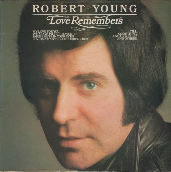 Robert Young (9) : Love Remembers (LP, Album)