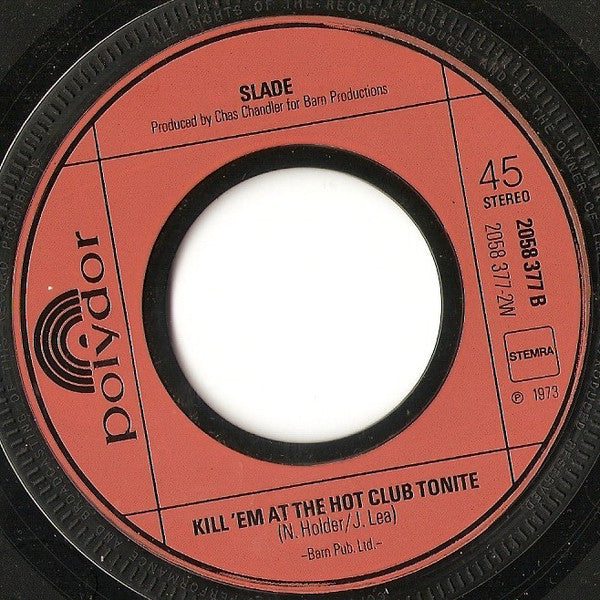 Slade : Skweeze Me, Pleeze Me (7", Single)