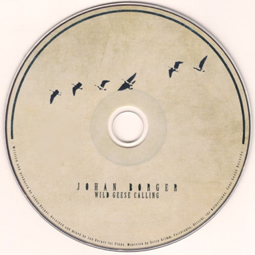 Johan Borger : Wild Geese Calling (CD, Album)