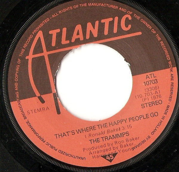 The Trammps : That's Where The Happy People Go (7")