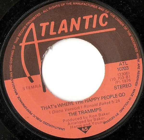 The Trammps : That's Where The Happy People Go (7")