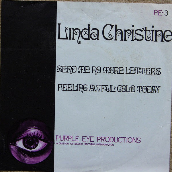Linda Christine : Send Me No More Letters / Feeling Awful Cold Today (7", Single)