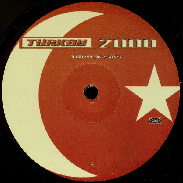 3 Drives On A Vinyl* : Turkey 2000 (Remixes) (12")