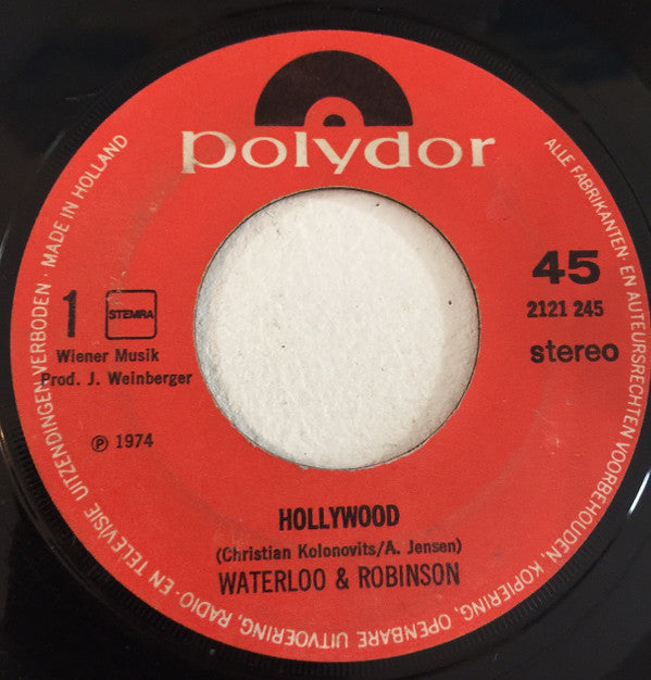 Waterloo & Robinson : Hollywood (7", Single)