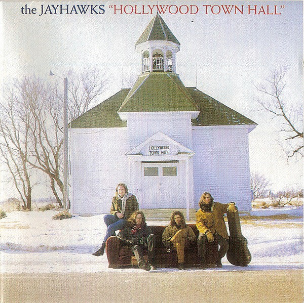 The Jayhawks : Hollywood Town Hall (CD, Album)