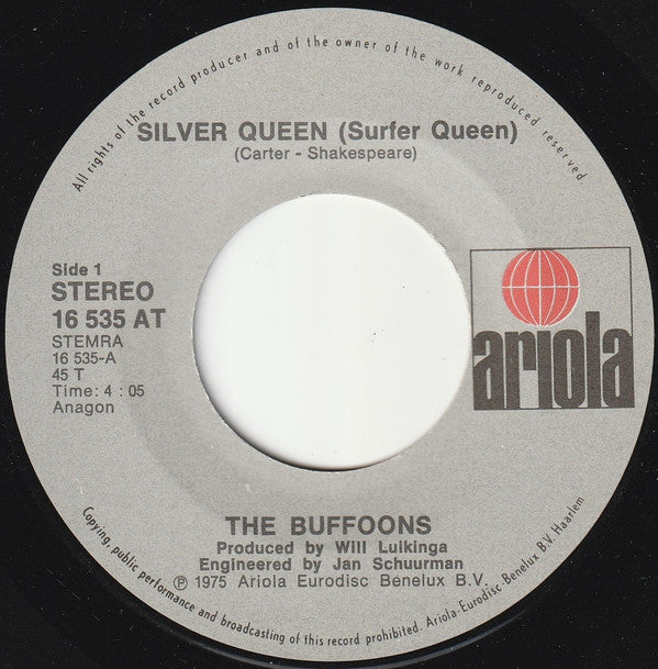 The Buffoons : Silver Queen (7", Single)