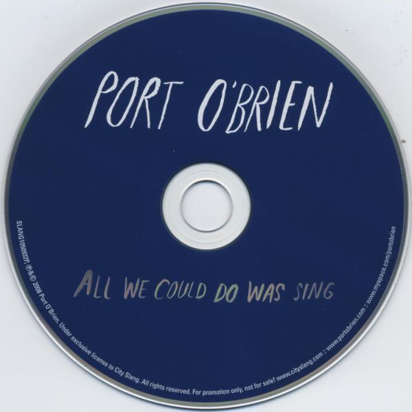 Port O'Brien : All We Could Do Was Sing (CD, Album, Promo)