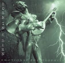 Born In A Barn : Emotional Philosophies (CD, Album)