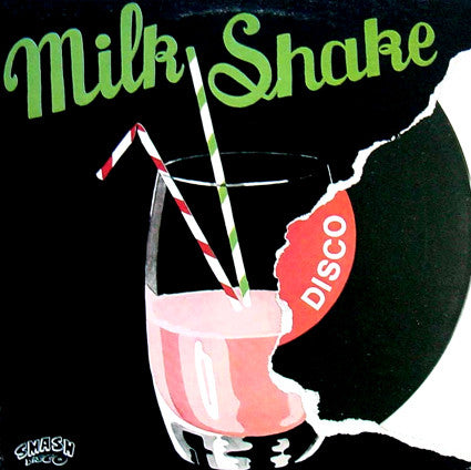 Milk Shake : Milk Shake Disco (7", Single)