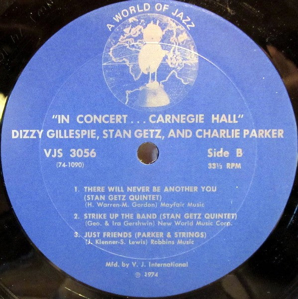 Dizzy Gillespie / Charlie Parker / Stan Getz : In Concert.....Carnegie Hall (LP, Comp)