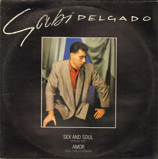 Gabi Delgado : Sex And Soul / Amor (12")