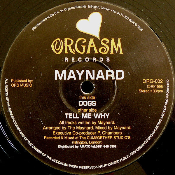 Maynard : Dogs / Tell Me Why (12")