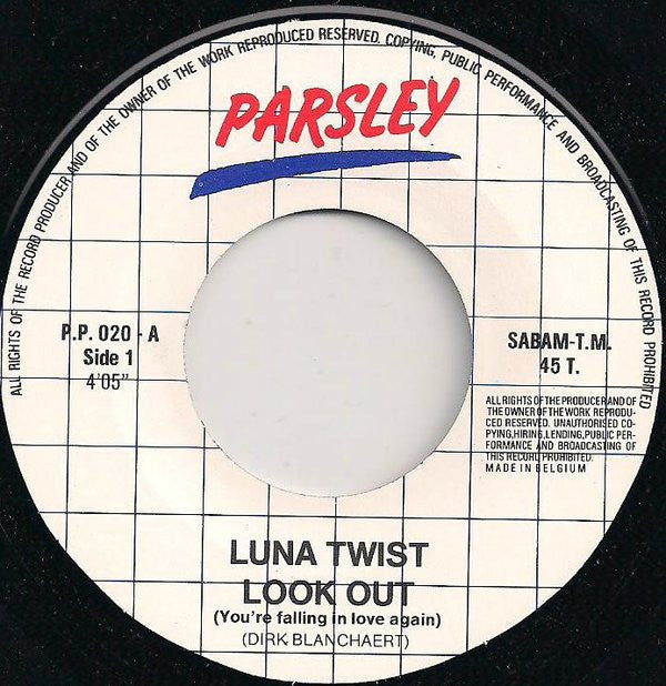 Luna Twist : Look Out (You're Falling In Love Again) (7", Single)
