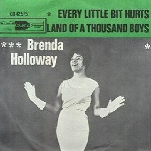 Brenda Holloway : Every Little Bit Hurts / Land Of A Thousand Boys (7", Single)