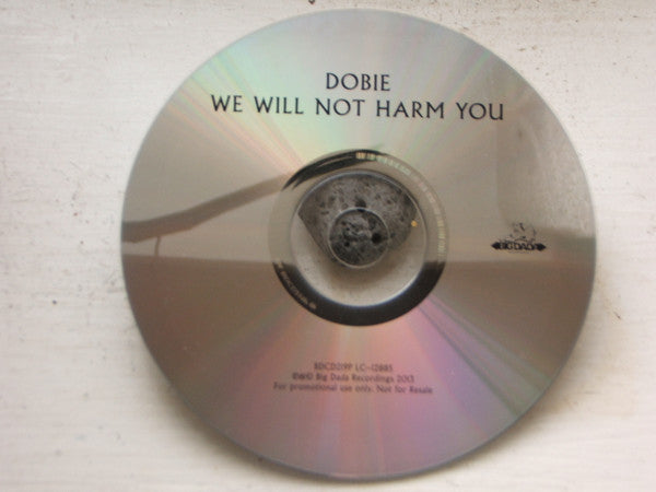 Dobie : We Will Not Harm You (CD, Album, Promo)