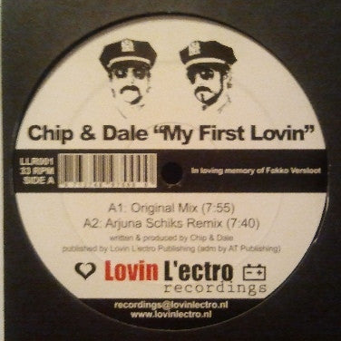 CHIP & DALE, Arjuna Schiks, Fokko Versloot, Koen Lebens, Tomaschek, Federmann : My First Lovin (12")