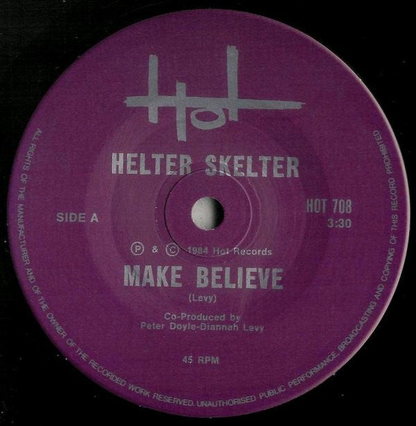 Helter Skelter (11) : Make Believe (7", Single)