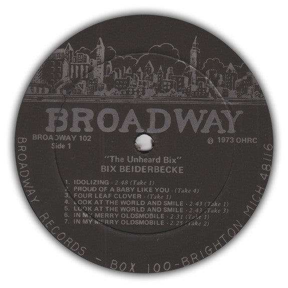 Bix Beiderbecke : The Unheard Bix (LP, Comp)