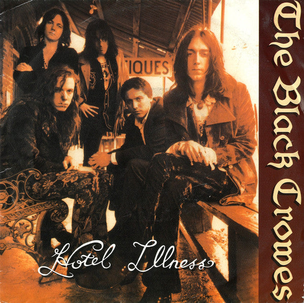 The Black Crowes : Hotel Illness (7", Single)