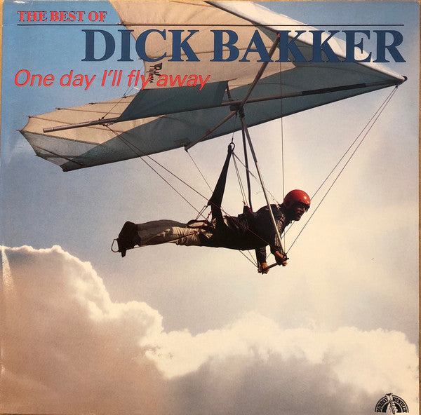 The Dick Bakker Orchestra* : The Best Of Dick Bakker (LP, Comp)