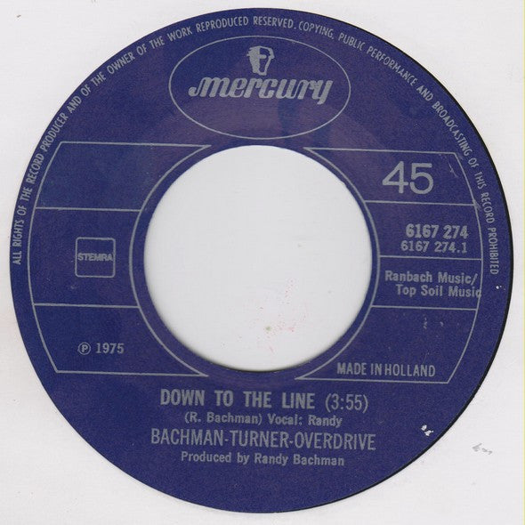 Bachman-Turner Overdrive : Down To The Line / She's A Devil (7", Single)