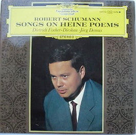 Robert Schumann - Dietrich Fischer-Dieskau • Jörg Demus : Songs On Heine Poems (LP)