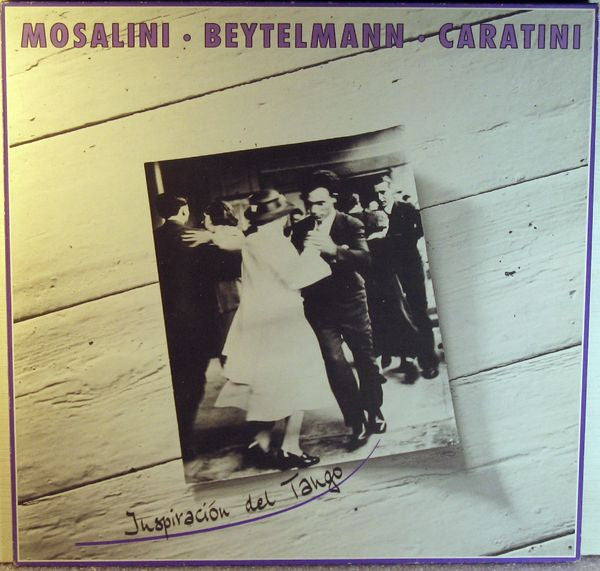 Mosalini* • Beytelmann* • Caratini* : Inspiración Del Tango (LP, Album)