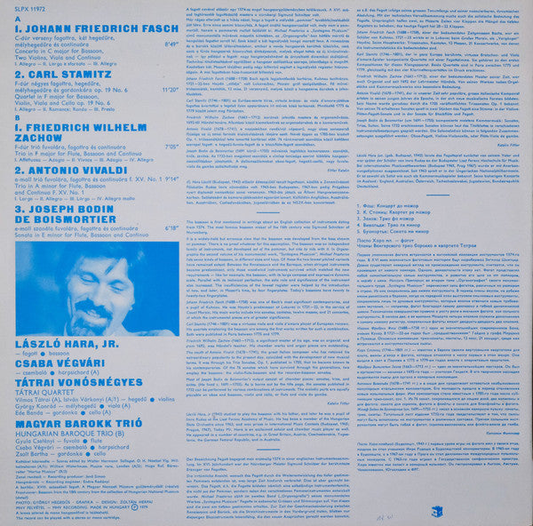 Johann Friedrich Fasch, Carl Stamitz, Friedrich Wilhelm Zachow, Antonio Vivaldi, Joseph Bodin de Boismortier - László Hara, Tátrai Quartet, Hungarian Baroque Trio : The Classical And Baroque Bassoon (LP)