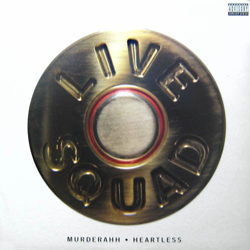 Live Squad : Murderahh / Heartless (12")