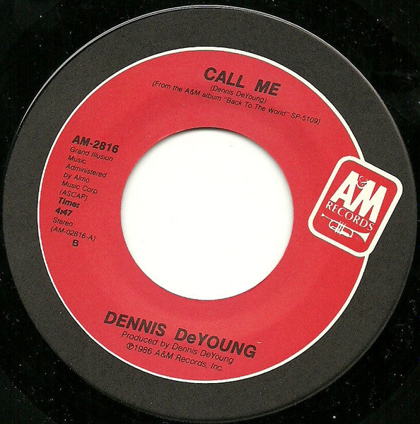 Dennis DeYoung : Call Me (7", Single)