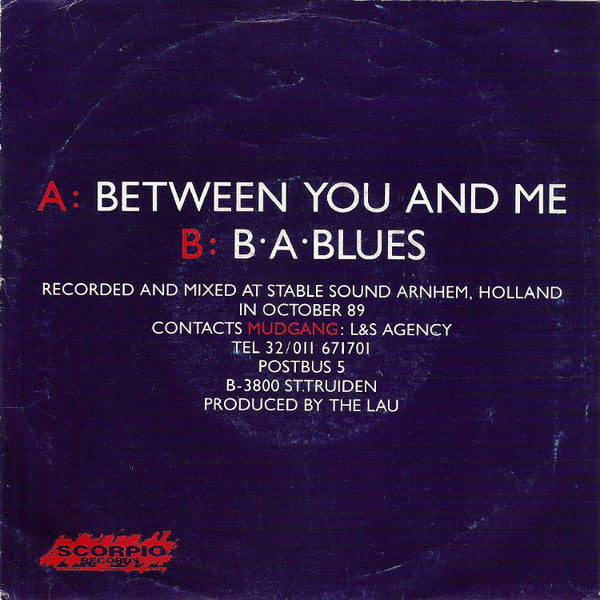 The Mudgang : Between You And Me (7", Single)