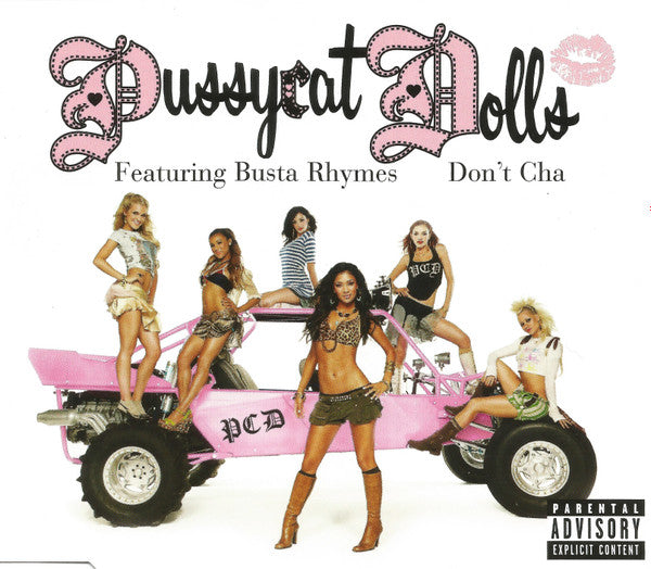 The Pussycat Dolls Featuring Busta Rhymes : Don't Cha (CD, Single, Enh)