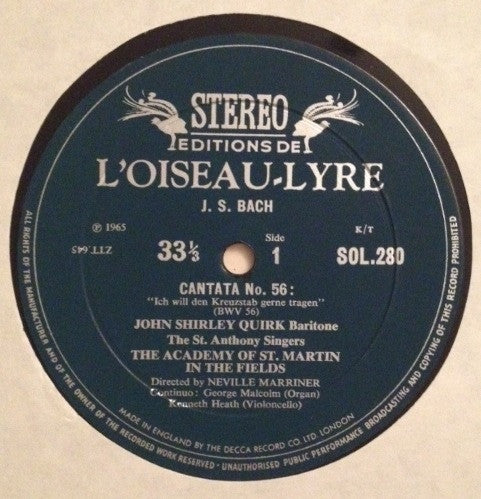 Johann Sebastian Bach - John Shirley-Quirk, The Academy Of St. Martin-in-the-Fields, Sir Neville Marriner : Cantata No. 56 (Ich Will Den Kreuzstab Gerne Tragen) (BWV 56), Cantata No. 82 (Ich Habe Genug) (BWV 82) (LP)