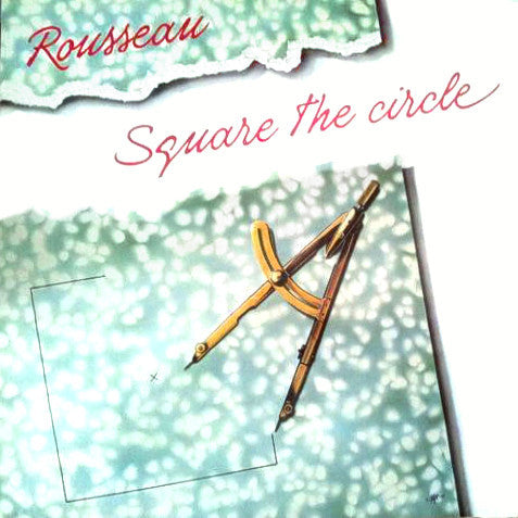 Rousseau (2) : Square The Circle (LP, Album)