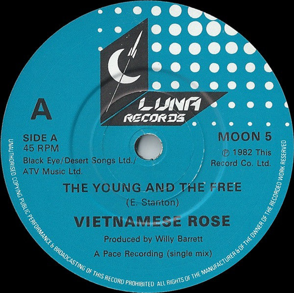 Vietnamese Rose : The Young And The Free (7", Single)