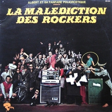 Albert Et Sa Fanfare Poliorcetique : La Malédiction Des Rockers (LP, Album)
