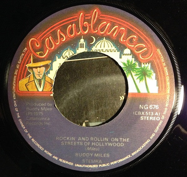 Buddy Miles : Rockin' And Rollin' On The Streets Of Hollywood (7", Single)