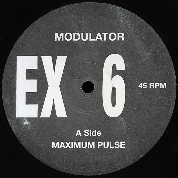 Modulator : Maximum Pulse / Timmy's Trance (12")