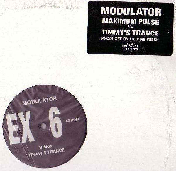 Modulator : Maximum Pulse / Timmy's Trance (12")