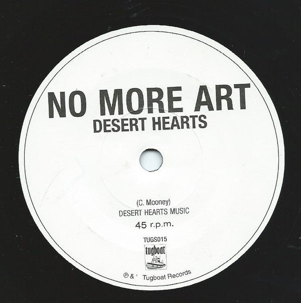 Desert Hearts : No More Art (7", Single)