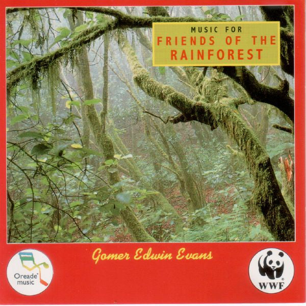 Gomer Edwin Evans : Music For Friends Of The Rainforest (CD)