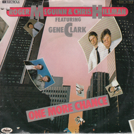McGuinn, Clark & Hillman : One More Chance (7", Single)
